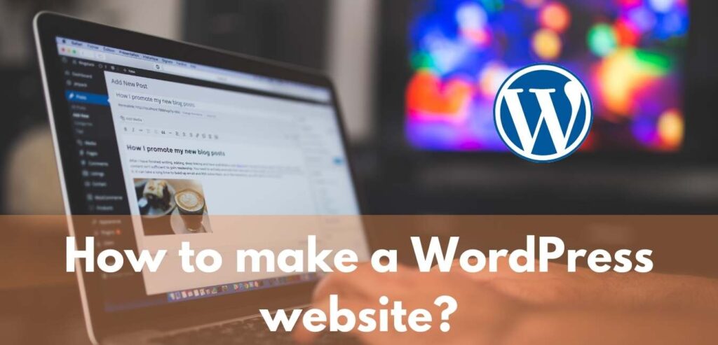 How to make a WordPress website