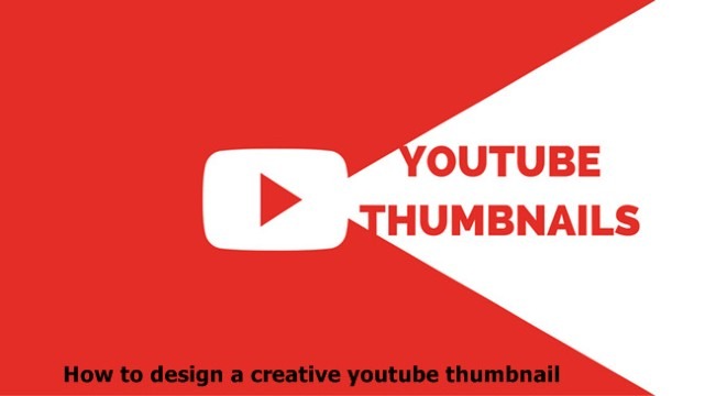 How to design a creative youtube thumbnail