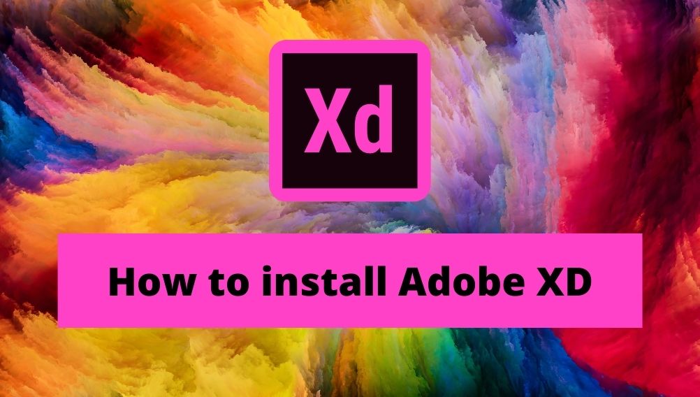 How to install Adobe XD