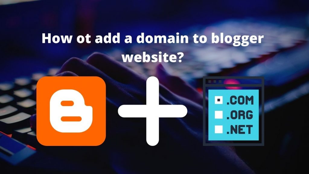 How to add domain to blogger